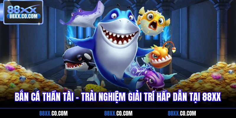 bắn cá thần tài