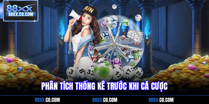 Phân tích trước khi cược