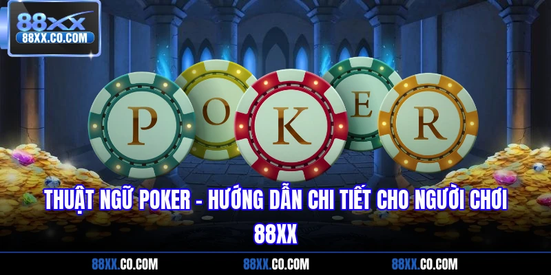 thuật ngữ poker